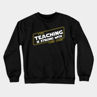 Strong Teacher Crewneck Sweatshirt